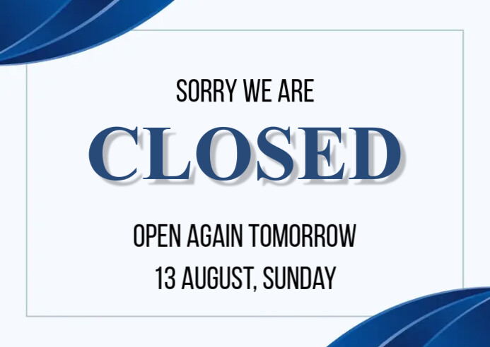 we are closed notice Template | PosterMyWall