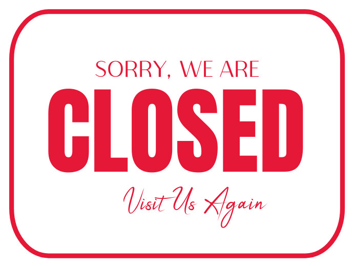 We Are Closed Store Yard Sign Template | PosterMyWall