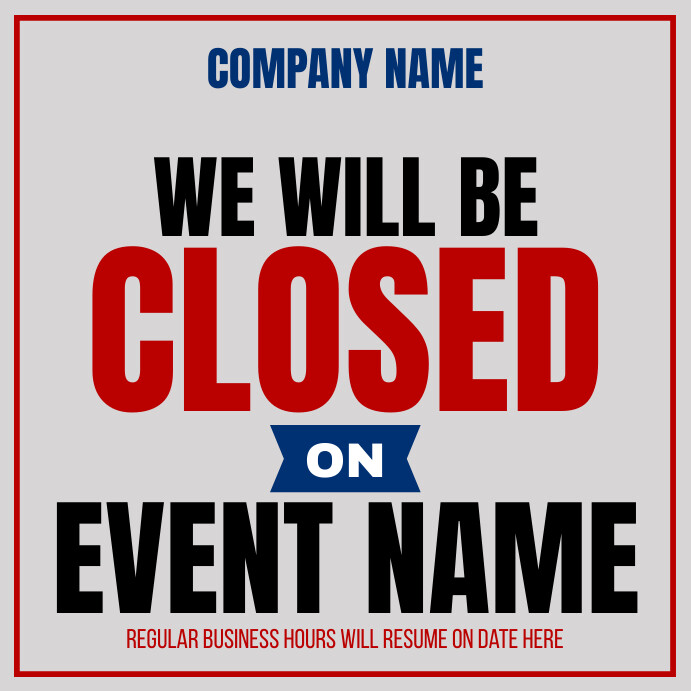 We Are Closed Templates PosterMyWall