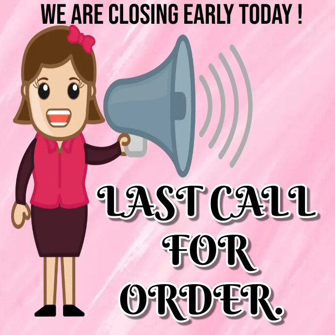 Copia De We Are Closing Early Today And Order Template PosterMyWall copia-de-we-are-closing-early-today-and-order-template-postermywall