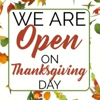 We Are Open For Thanksgiving Day Instagram Post template