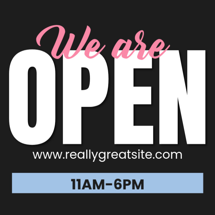 We are open template PosterMyWall