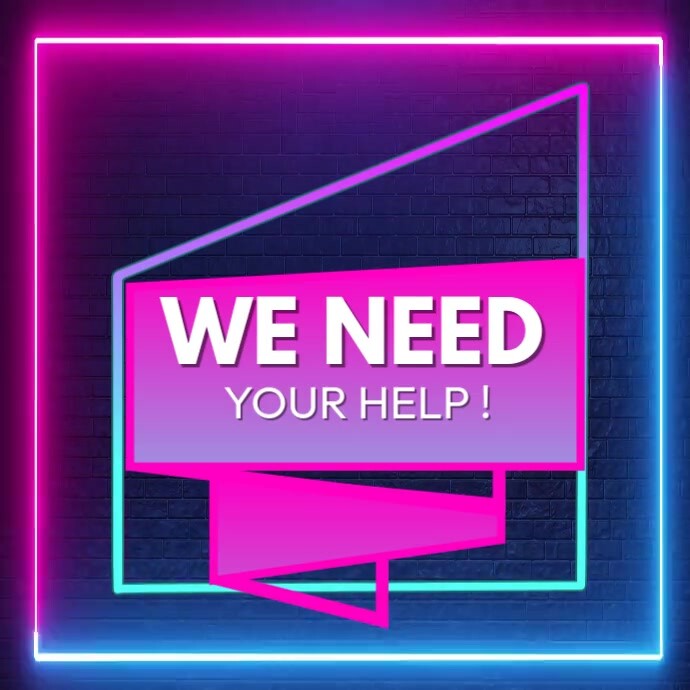 Need Helper Post WE NEED YOUR HELP Template | PosterMyWall