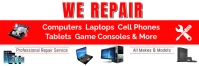 We Repair Computers Laptops Cell Phones Tablets Banner Sign Banner 2' × 6' template