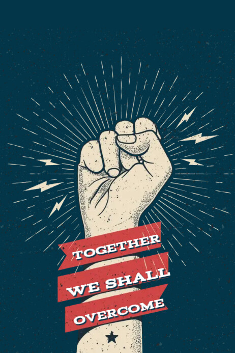 WE SHALL OVERCOME Template | PosterMyWall