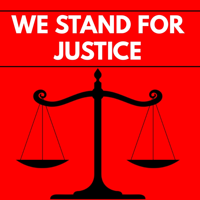 We Stand for Justice Template PosterMyWall