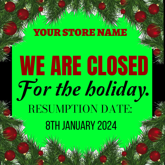 Copy of We will be closed Christmas Day flyer PosterMyWall