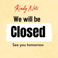 we will be closed Square (1:1) template