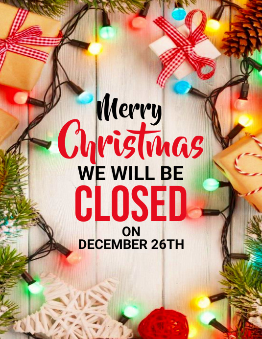 we will be Closed For christmas Flyer Template PosterMyWall
