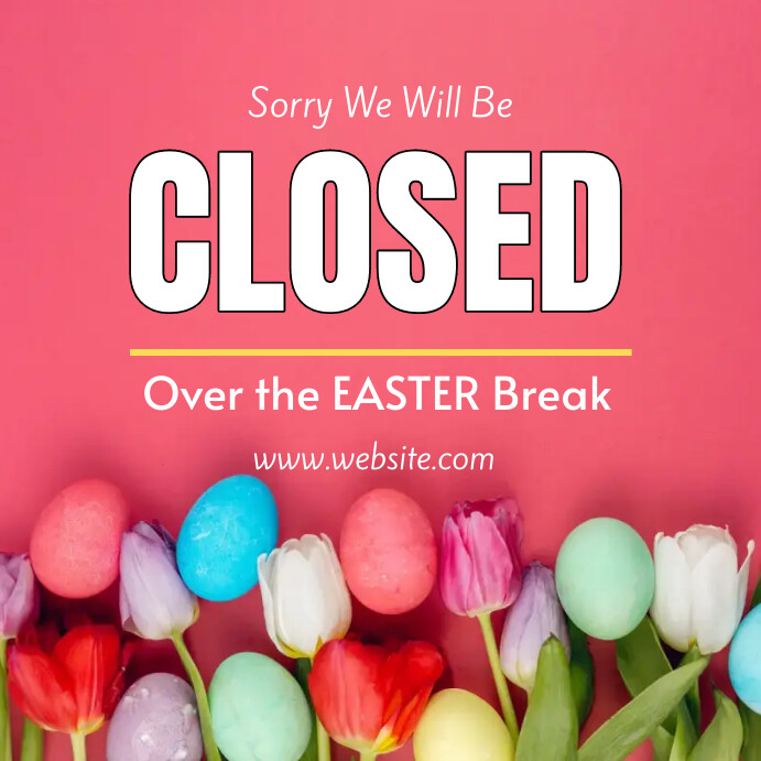 Easter Closure Message We will be closed for Easter Template | PosterMyWall