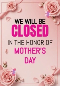We Will Be Closed Mother's Day Template A4