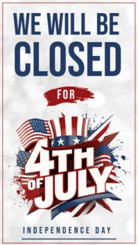 We Will be closed on 4th of July Independence Day Instagram Story template