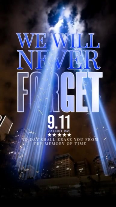 WE WILL NEVER FORGET 9/11 Template | PosterMyWall