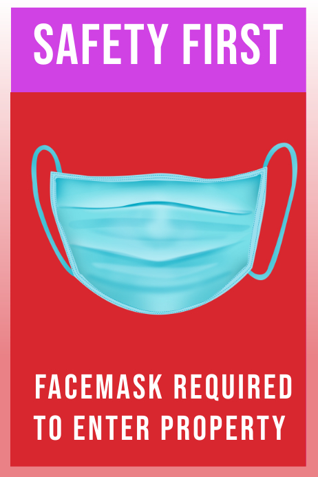 Wear A Face Mask To Enter Property Flyer Templat Postermywall