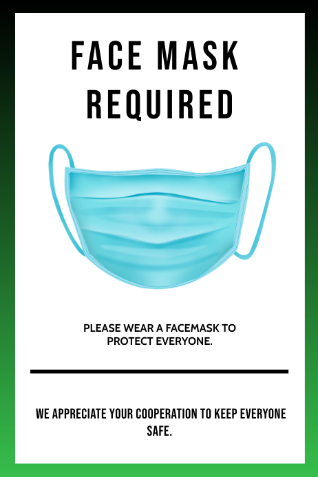 wear a face mask to enter property flyer template postermywall