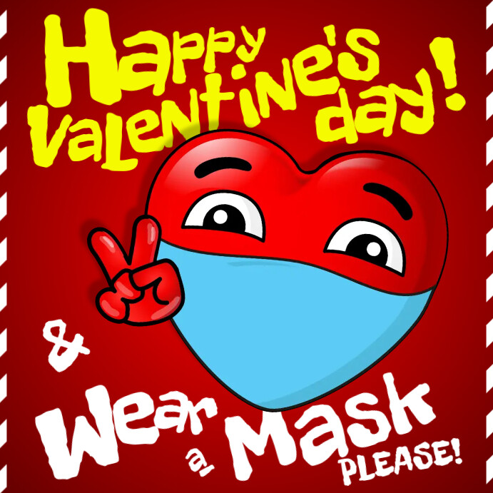 WEAR A MASK / HAPPY VALENTINE'S BANNER PosterMyWall