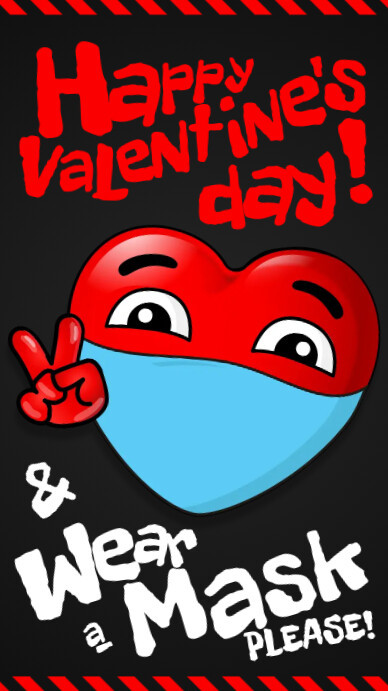 WEAR A MASK / HAPPY VALENTINE'S INSTA BANNER Instagram Story template