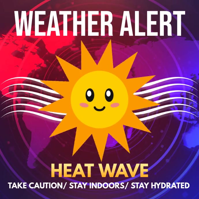 Weather Warning, Heat Wave Template | PosterMyWall