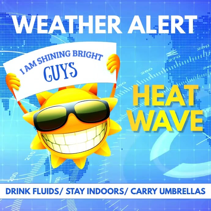 Weather Warning, Heat Wave Template | PosterMyWall