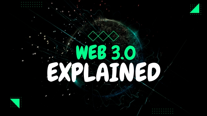 WEB 3.0 EXPLAINED Template | PosterMyWall