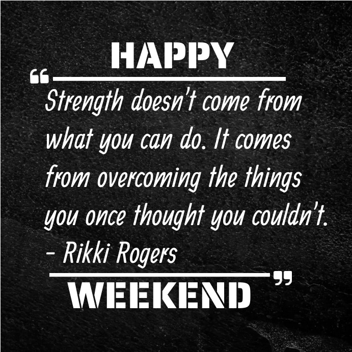 Weekend Motivational quote Template | PosterMyWall