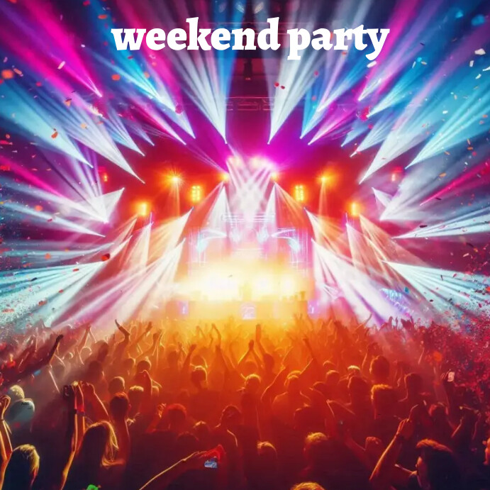 Weekend party design Template | PosterMyWall