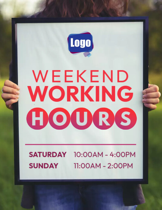 Copy of weekend working hours | PosterMyWall
