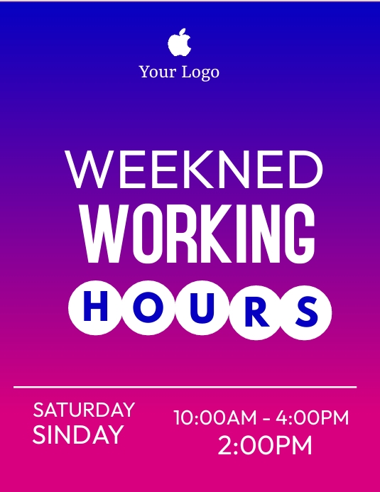 weekend working hours flyer Template PosterMyWall