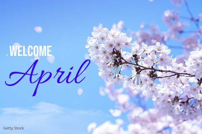 Welcome April Template | PosterMyWall