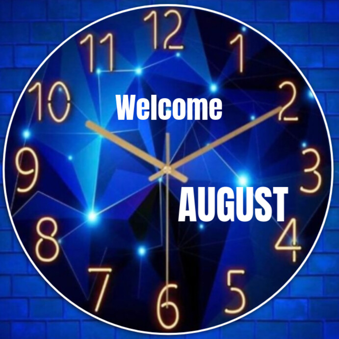 Welcome August clock template Instagram 帖子
