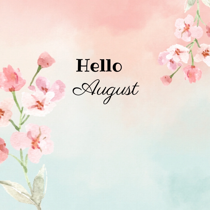 Welcome August Template | PosterMyWall