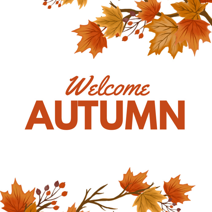 Welcome Autumn Template | PosterMyWall