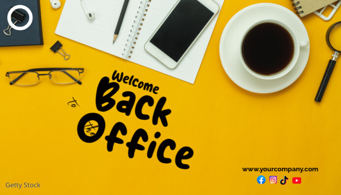 Welcome Back to office business template | PosterMyWall