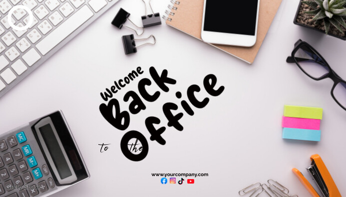 Welcome back to office business work template | PosterMyWall