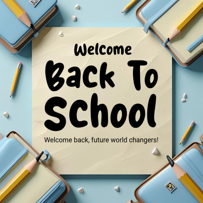 Welcome Back To School Instagram Post. Template | PosterMyWall