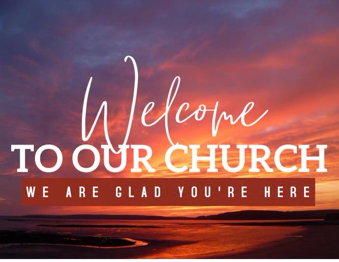 Welcome Pictures For Church