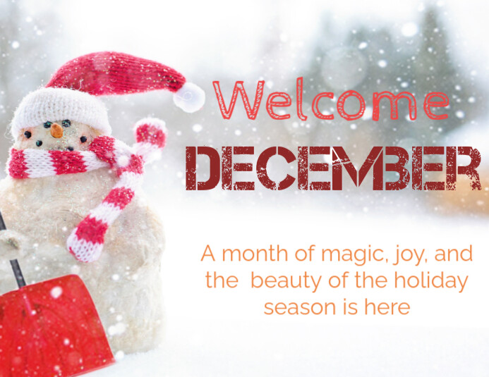 Plantilla de Welcome December | PosterMyWall