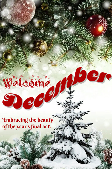 Copy of Welcome December | PosterMyWall