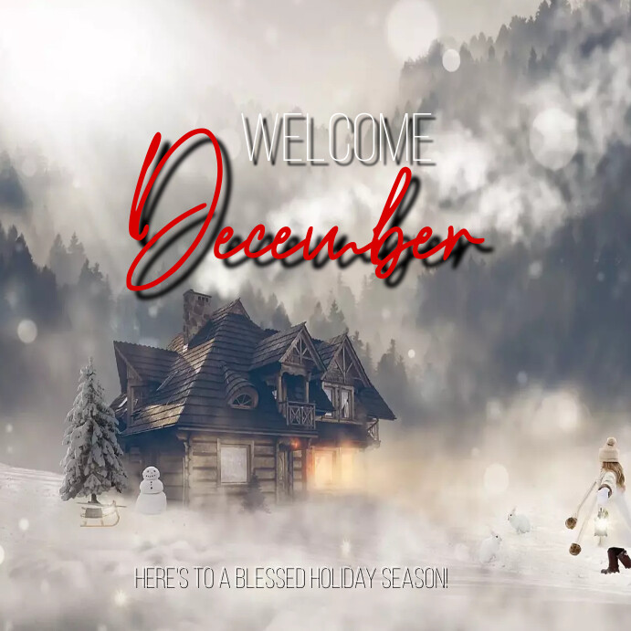 Copy of welcome december | PosterMyWall