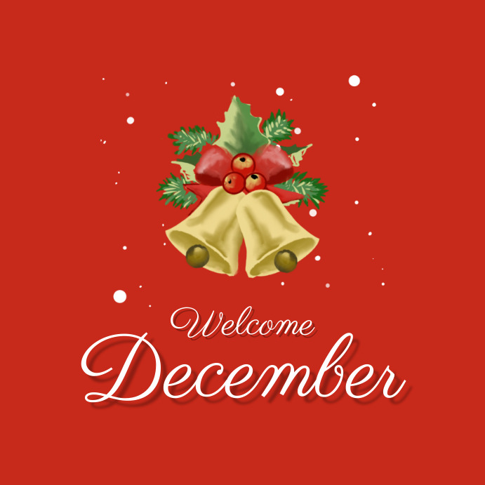 Welcome December Template | PosterMyWall