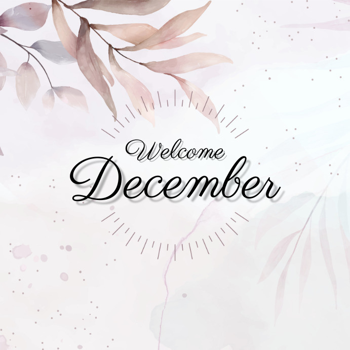 welcome december Template | PosterMyWall