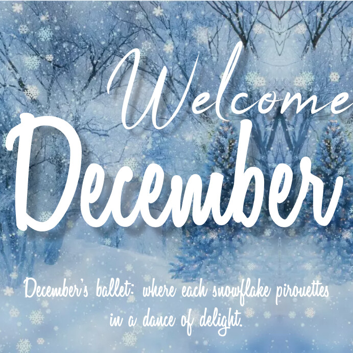Welcome December Template | PosterMyWall