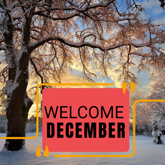 welcome december poster Template | PosterMyWall
