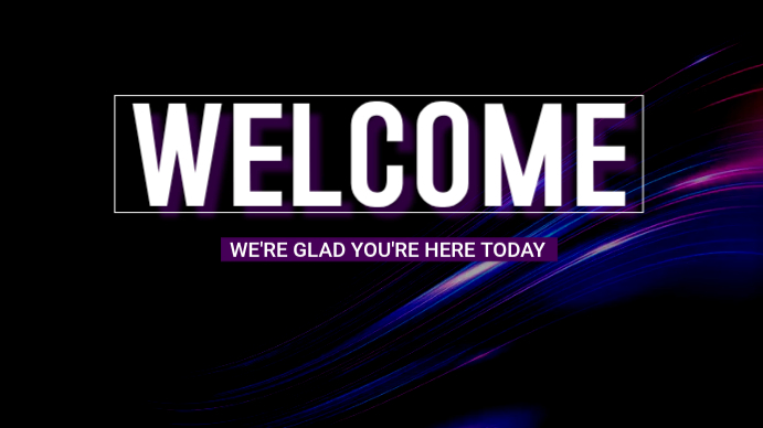 Welcome Message Digital Display Template | PosterMyWall