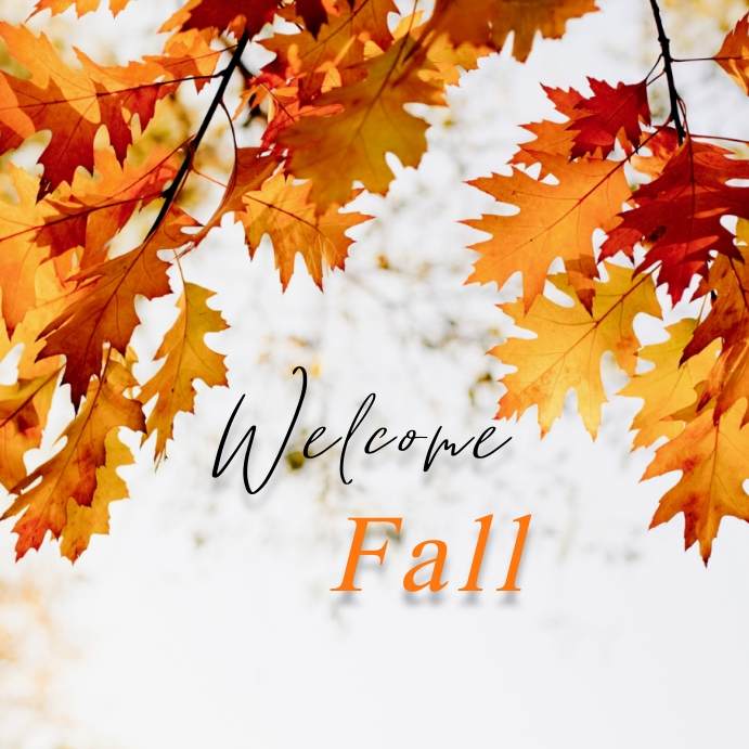 Fall Themed Posts Welcome Fall Instagram Post Template | PosterMyWall
