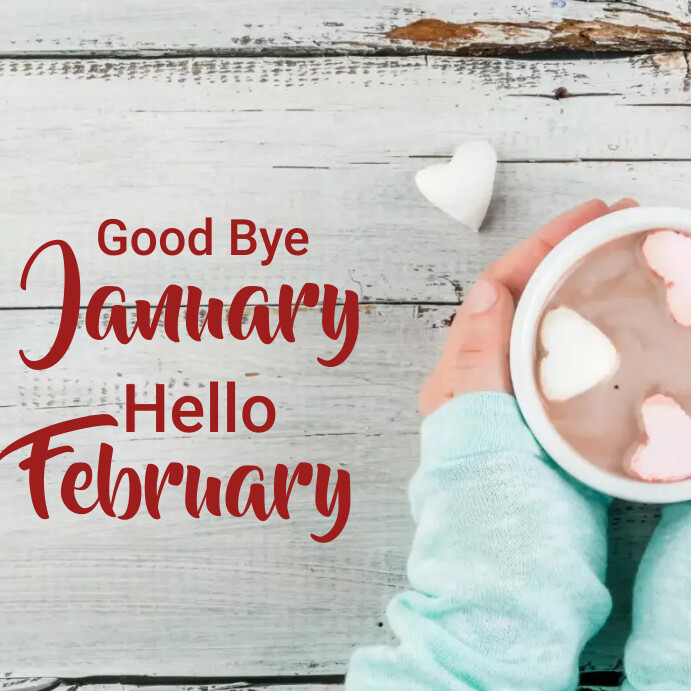 Welcome February Bye January post Template | PosterMyWall