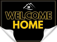 Welcome Home Yard Sign template