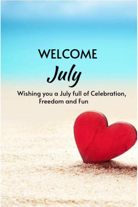 Welcome July template 2025 | PosterMyWall