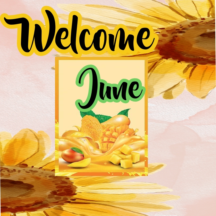 Welcome june Template | PosterMyWall