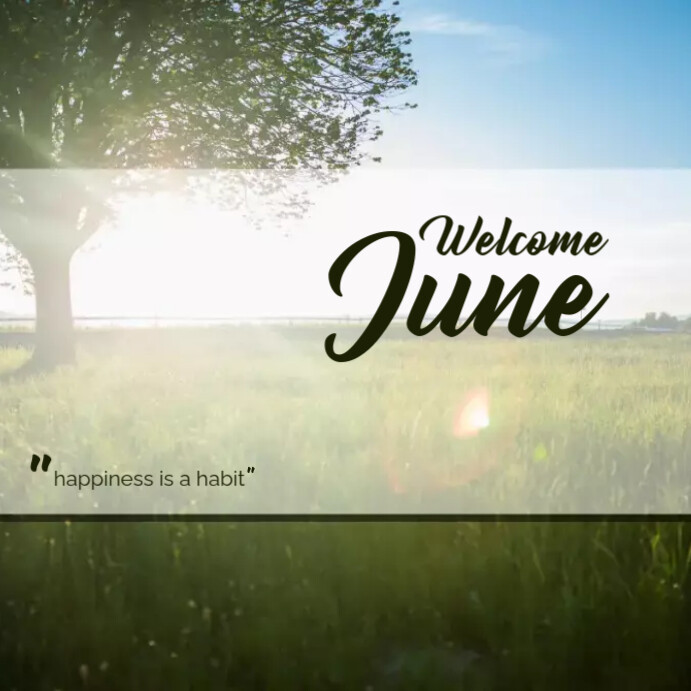 Plantilla de WELCOME JUNE | PosterMyWall